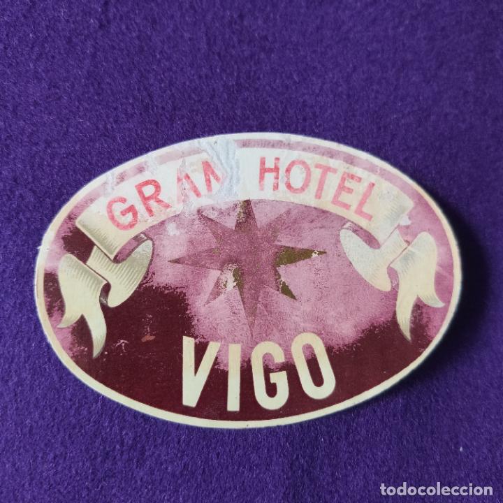 Etiquetas antiguas: ANTIGUA ETIQUETA DE HOTEL. GRAN HOTEL. VIGO.