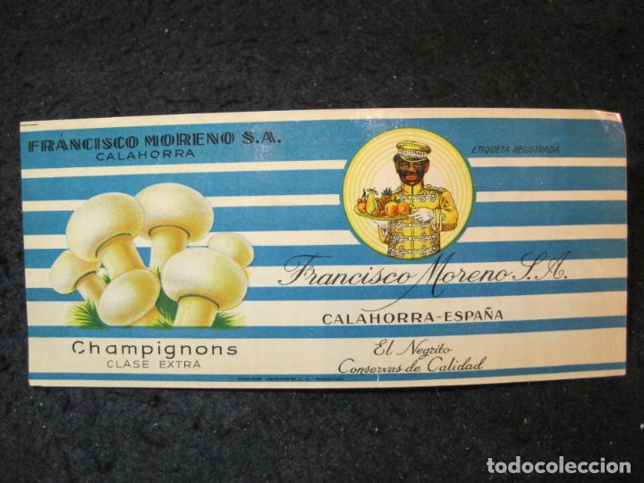 Etichette antiche: CALAHORRA-FRANCISCO MORENO S.A.-CHAMPI&Ntilde;ONES-EL NEGRITO-ETIQUETA ANTIGUA-VER FOTOS-(K-6738)