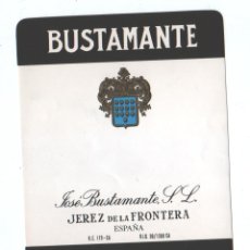 Etiquetas antiguas: BUSTAMANTE SHERRY - JOSE BUSTAMANTE - JEREZ - ANTIGUA ETIQUETA. Lote 345796418