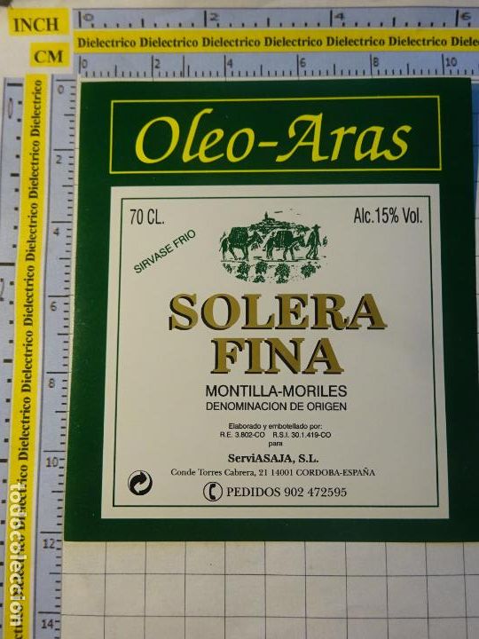 Alte Etiketten: ETIQUETA DE BEBIDAS. VINO LICORES. SOLERA FINA OLEO ARAS MONTILLA MORILES C&Oacute;RDOBA. 516