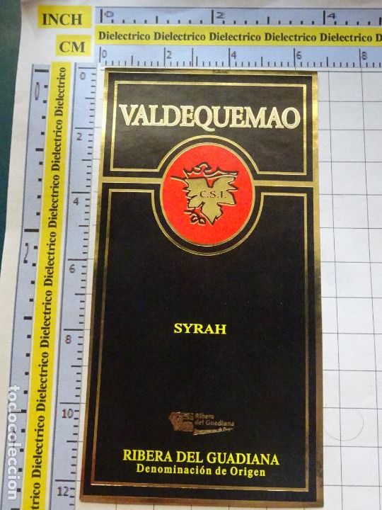 Etichette antiche: ETIQUETA DE BEBIDAS. VINO LICORES. RIBERA DEL GUADIANA VALQUEMAO SYRAH. 55