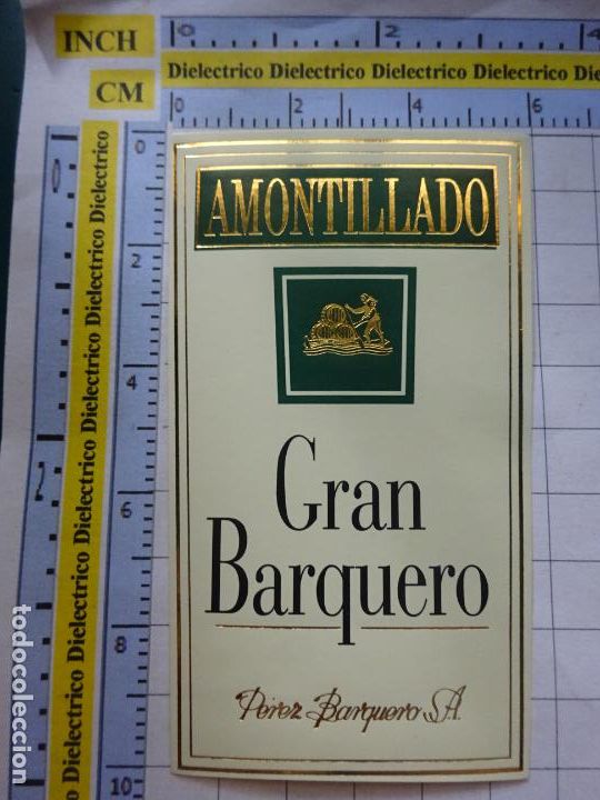 Old Labels: ETIQUETA DE BEBIDAS. VINO LICORES. GRAN BARQUERO AMONTILLADO. 59