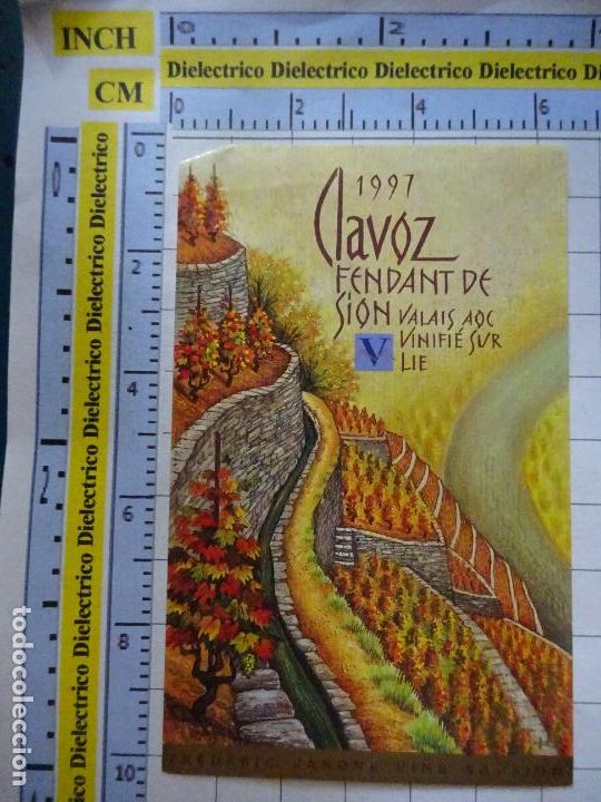 Etichette antiche: ETIQUETA DE BEBIDAS. VINO LICORES. FRANCIA 1997 FENDANT DE SION. 70