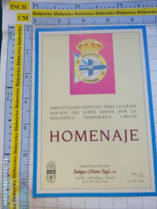 Etichette antiche: ETIQUETA DE BEBIDAS. VINO LICORES. HOMENAJE DEPORTIVO CORU&Ntilde;A F&Uacute;TBOL LIGA 1993 1994 NAVARRA. 215