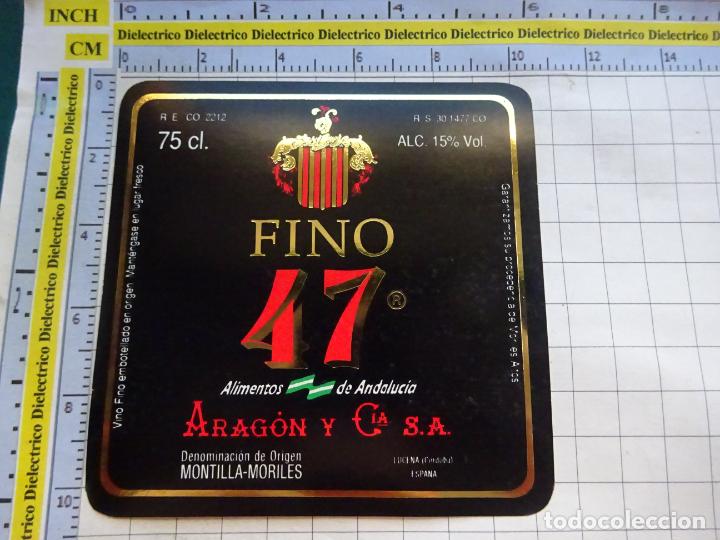Alte Etiketten: ETIQUETA DE BEBIDAS. VINO LICORES. MONTILLA MORILES FINO 47 ARAG&Oacute;N Y CIA. 386