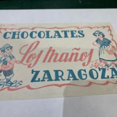 Etiquetas antiguas: ETIQUETA DE CHOCOLATES LOS MAÑOS - ZARAGOZA - MIDE 15 X 9,5 CM. Lote 357685645