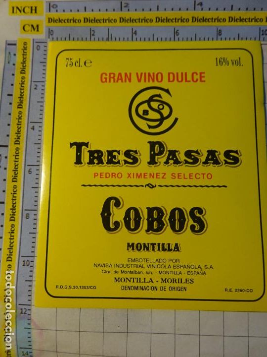 Old Labels: ETIQUETA DE BEBIDAS. VINO LICORES. C&Oacute;RDOBA MONTILLA MORILES. TRES PASAS VINO DULCE SELECTO. 592