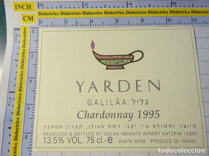Etiquetas antiguas: ETIQUETA DE BEBIDAS. VINO LICORES. ISRAEL YARDEN GALILEA CHARDONNAY 1995. 730