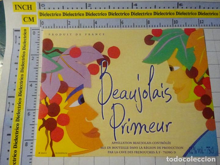 Etichette antiche: ETIQUETA DE BEBIDAS. VINO LICORES. FRANCIA BEAUJOLAIS PRIMEUR. 765