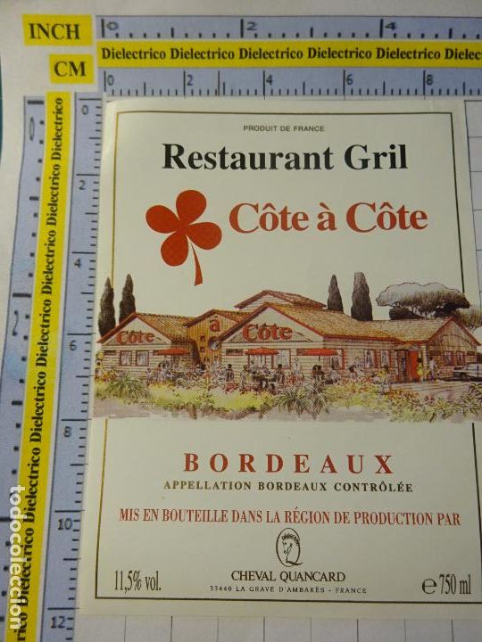 Alte Etiketten: ETIQUETA DE BEBIDAS. VINO LICORES. FRANCIA BORDEAUX RESTAURANT GRILM C&Ocirc;TE A C&Ocirc;TE 769