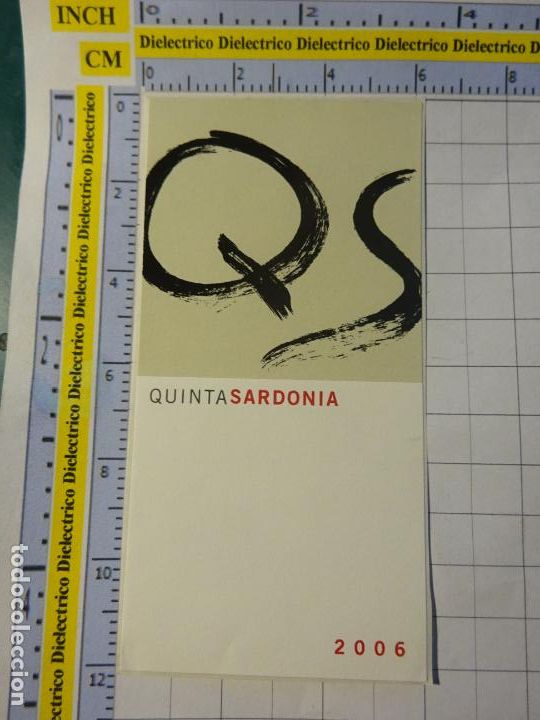 Alte Etiketten: ETIQUETA DE BEBIDAS. VINO LICORES. QS QUINTA SARDONIA 2006. 783
