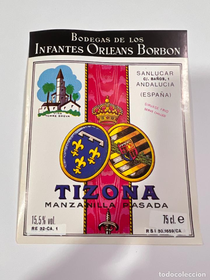 Alte Etiketten: ETIQUETA. TIZONA. MANZANILLA PASADA. BODEGAS DE LOS INFANTES DE OLEANS BORBON. SANLUCAR BARRAMEDA