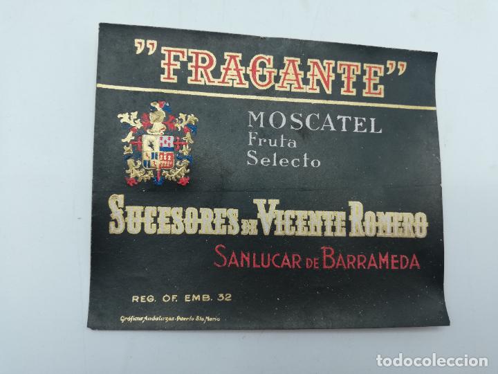Old Labels: ETIQUETA. FRAGANTE. MOSCATEL. SUCESORES VICENTE ROMERO. SANLUCAR. MEDIDAS: 9.5 X 11.5 CM APROX.