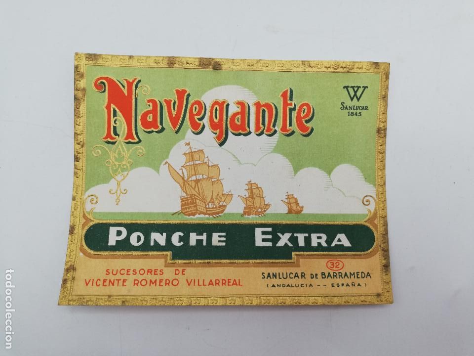 Old Labels: ETIQUETA. NAVEGANTE. PONCHE EXTRA. SC.VICENTE ROMERO. SANLUCAR DE BARRAMEDA. MED : 15 X 12 CM APROX.