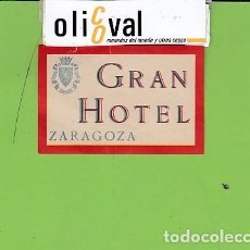 Etiquetas antiguas: ETIQUETA HOTEL GRAN HOTEL ZARAGOZA ESPAÑA 80X54MM EH3278. Lote 363849380