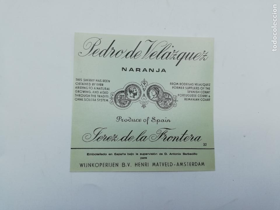 Etiquetas antiguas: ETIQUETA. PEDRO DE VELAZQUEZ. NARANJA. JEREZ DE LA FRONTERA. MED : 11 X 11 CM APROX.