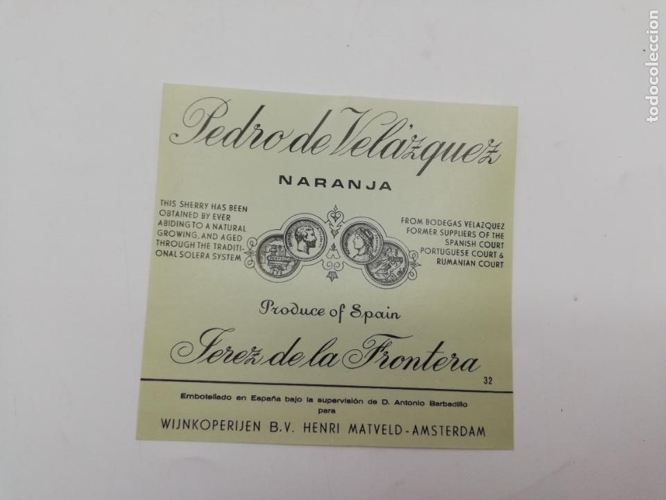 Etiquetas antiguas: ETIQUETA. PEDRO DE VELAZQUEZ. NARANJA. JEREZ DE LA FRONTERA. MED : 11 X 11 CM APROX.