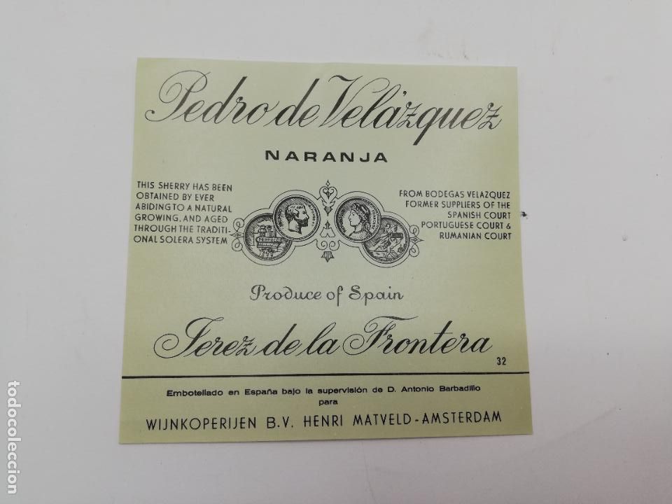Etiquetas antiguas: ETIQUETA. PEDRO DE VELAZQUEZ. NARANJA. JEREZ DE LA FRONTERA. MED : 11 X 11 CM APROX.