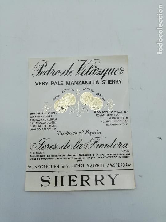 Etiquetas antiguas: ETIQUETA. PEDRO DE VELAZQUEZ. VERY PALE MANZANILLA SHERRY. JEREZ. MED : 13 X 10 CM APROX.