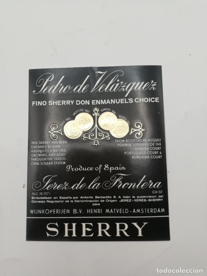 Etichette antiche: ETIQUETA. PEDRO DE VELAZQUEZ. FINO SHERRY DON ENMANUEL&acute;S CHOICE. JEREZ. MED : 13 X 10 CM APROX.