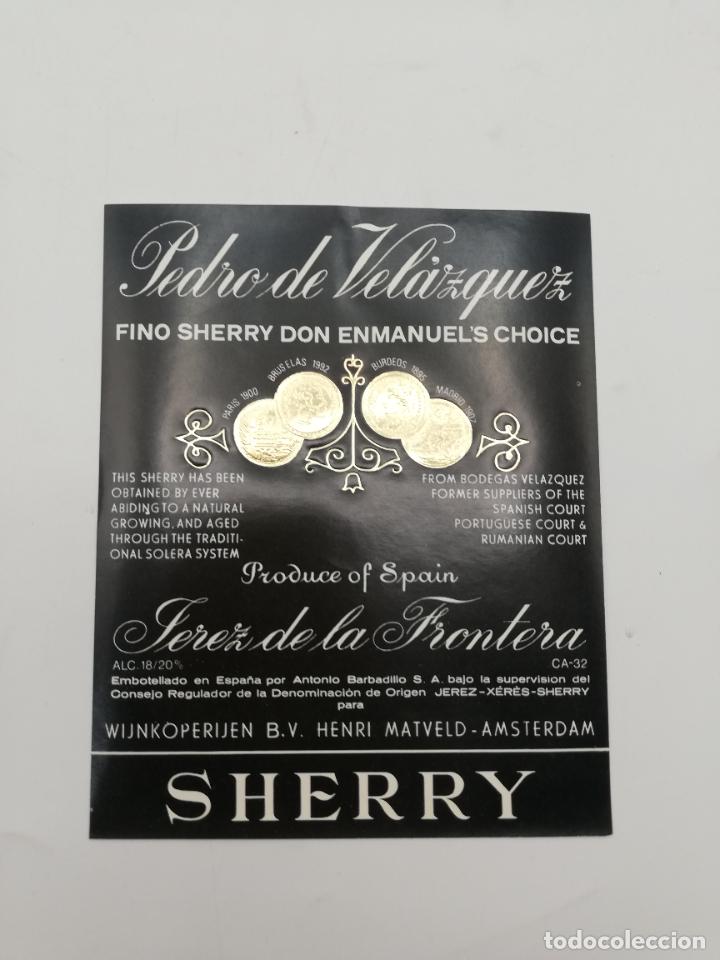 Etichette antiche: ETIQUETA. PEDRO DE VELAZQUEZ. FINO SHERRY DON ENMANUEL&acute;S CHOICE. JEREZ. MED : 13 X 10 CM APROX.