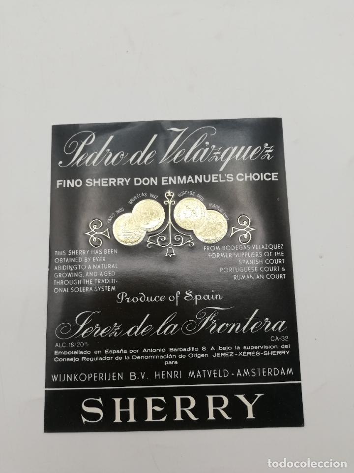 Etichette antiche: ETIQUETA. PEDRO DE VELAZQUEZ. FINO SHERRY DON ENMANUEL&acute;S CHOICE. JEREZ. MED : 13 X 10 CM APROX