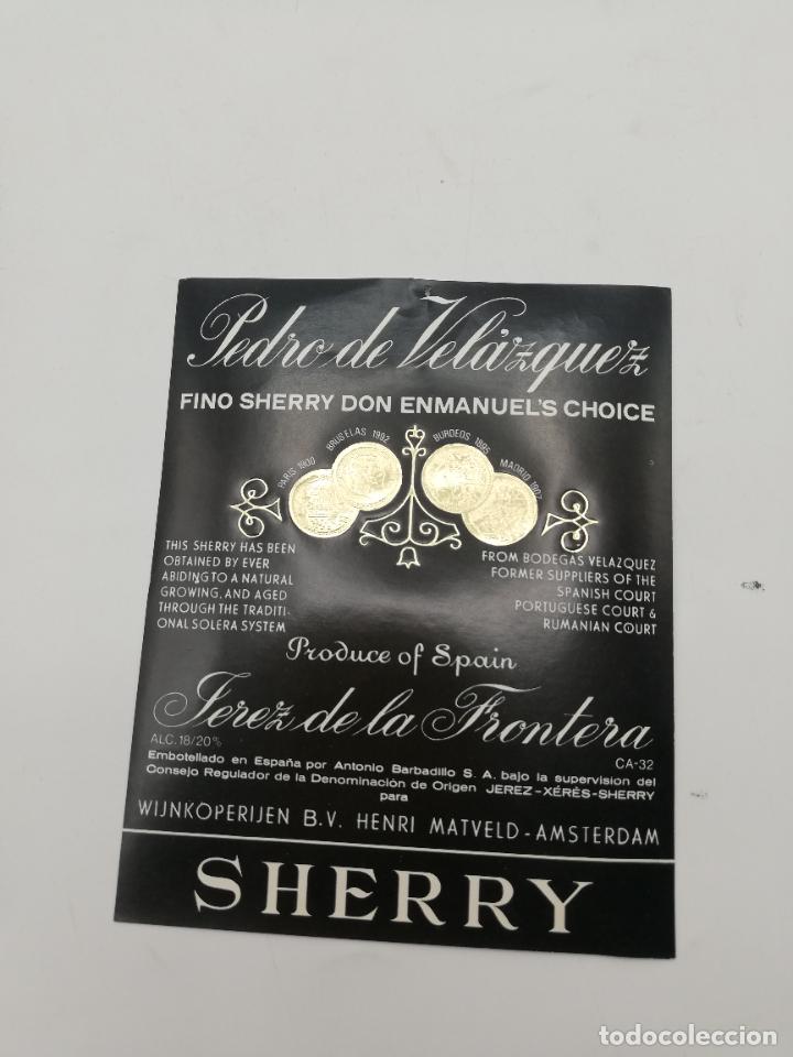 Etichette antiche: ETIQUETA. PEDRO DE VELAZQUEZ. FINO SHERRY DON ENMANUEL&acute;S CHOICE. JEREZ. MED : 13 X 10 CM APROX
