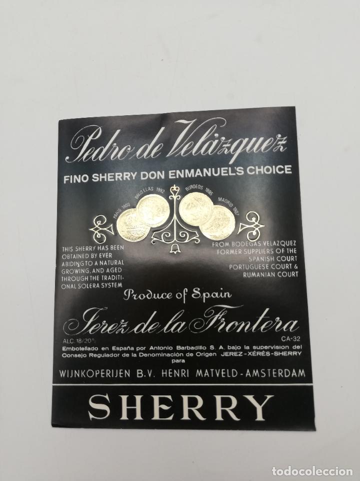 Etichette antiche: ETIQUETA. PEDRO DE VELAZQUEZ. FINO SHERRY DON ENMANUEL&acute;S CHOICE. JEREZ. MED : 13 X 10 CM APROX