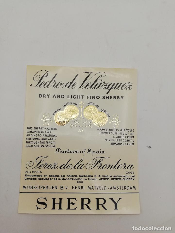 Alte Etiketten: ETIQUETA. PEDRO DE VELAZQUEZ. DRY AND LIGHT FINO SHERRY. JEREZ. MED : 13 X 10 CM APROX
