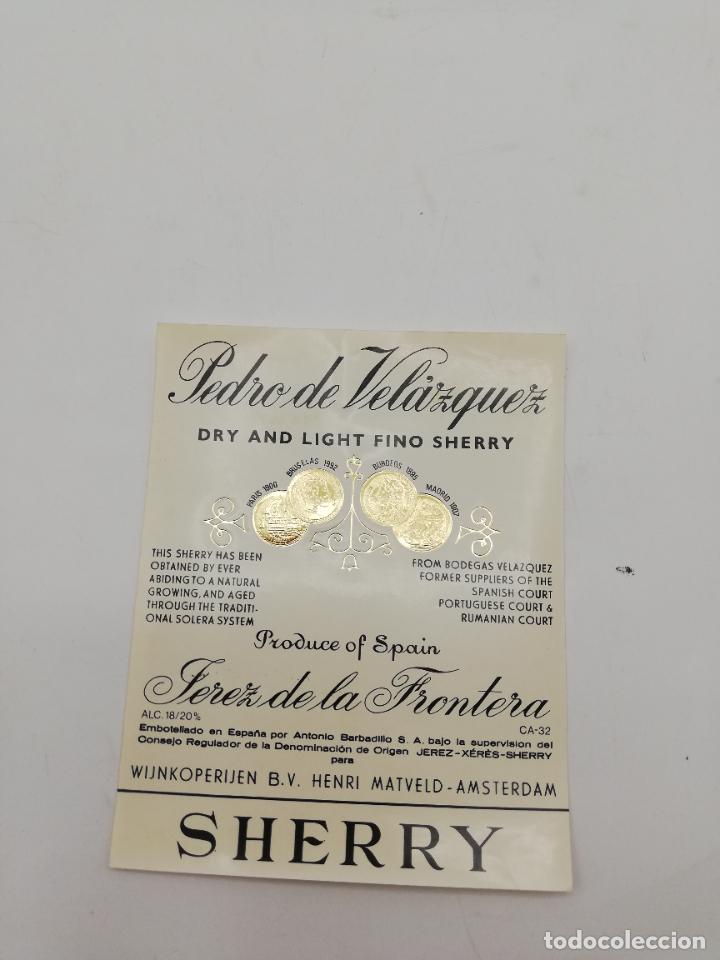 Etichette antiche: ETIQUETA. PEDRO DE VELAZQUEZ. DRY AND LIGHT FINO SHERRY. JEREZ. MED : 13 X 10 CM APROX