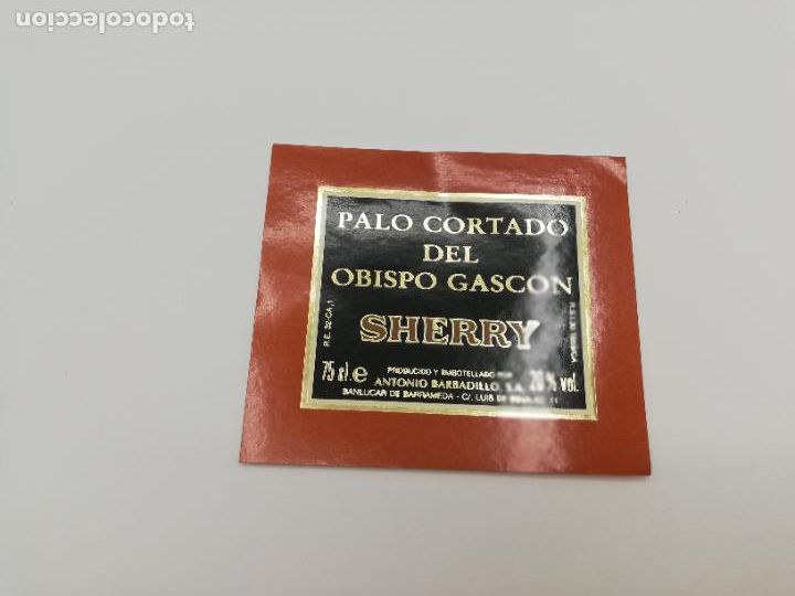 Alte Etiketten: ETIQUETA. PALO CORTADO DEL OBISPO GASCON. SHERRY. ANTONIO BARBADILLO. SANLUCAR DE BARRAMEDA.