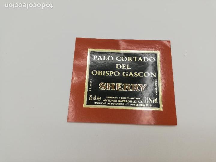 Alte Etiketten: ETIQUETA. PALO CORTADO DEL OBISPO GASCON. SHERRY. ANTONIO BARBADILLO. SANLUCAR DE BARRAMEDA.