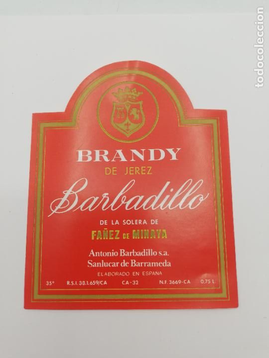 Etichette antiche: ETIQUETA. BRANDY DE JEREZ BARBADILLO. ANTONIO BARBADILLO. SANLUCAR DE BARRAMEDA,