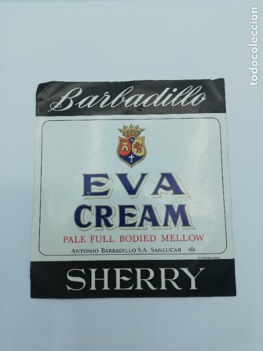 Etichette antiche: ETIQUETA. BARBADILLO. EVA CREAM. ANTONIO BARBADILLO, ANLUCAR. SHERRY.