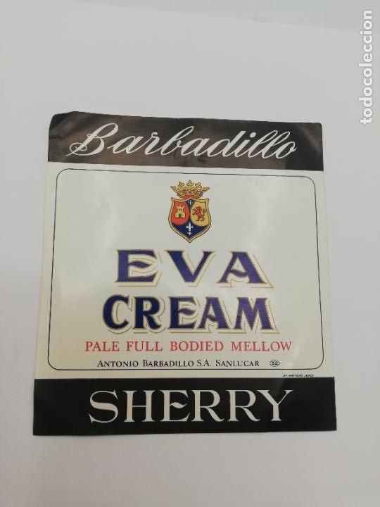 Etichette antiche: ETIQUETA. BARBADILLO. EVA CREAM. ANTONIO BARBADILLO, ANLUCAR. SHERRY.