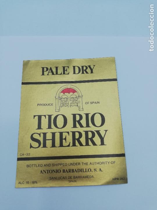 Alte Etiketten: ETIQUETA. PALE DRY. TIO RIO SHERRY. ANTONIO BARBADILLO. SANLUCAR DE BARRAMEDA.