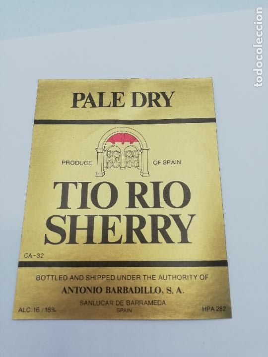 Alte Etiketten: ETIQUETA. PALE DRY. TIO RIO SHERRY. ANTONIO BARBADILLO. SANLUCAR DE BARRAMEDA.