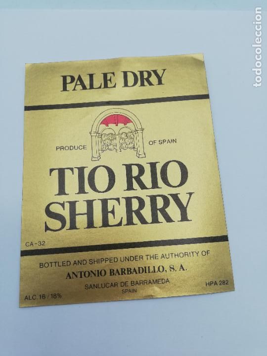 Alte Etiketten: ETIQUETA. PALE DRY. TIO RIO SHERRY. ANTONIO BARBADILLO. SANLUCAR DE BARRAMEDA.