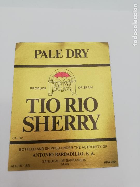 Alte Etiketten: ETIQUETA. PALE DRY. TIO RIO SHERRY. ANTONIO BARBADILLO. SANLUCAR DE BARRAMEDA.