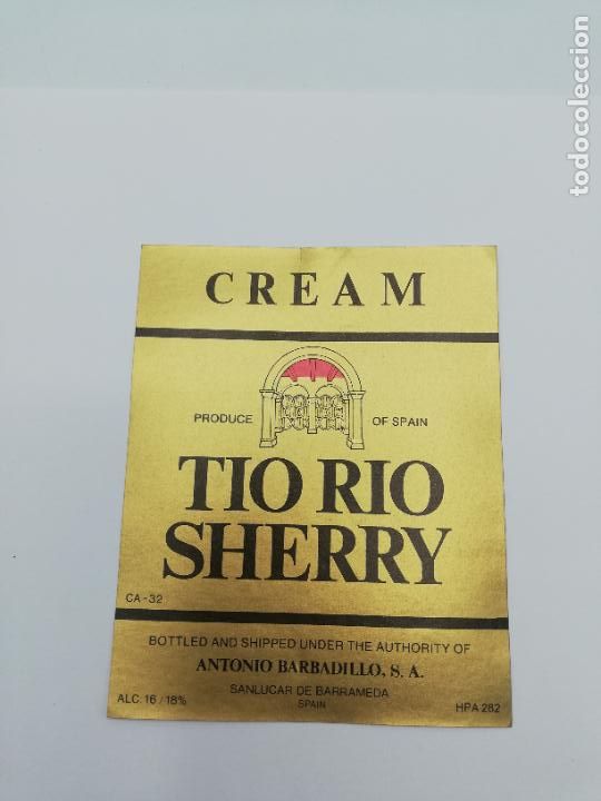 Alte Etiketten: ETIQUETA. CREAM. TIO RIO SHERRY. ANTONIO BARBADILLO. SANLUCAR DE BARRAMEDA.
