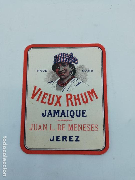 Old Labels: ETIQUETA. VIEUX RHUM. JAMAIQUE. JUAN L. DE MENESES. JEREZ. MED : 12 X 9.5 CM APROX.