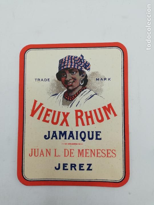Old Labels: ETIQUETA. VIEUX RHUM. JAMAIQUE. JUAN L. DE MENESES. JEREZ. MED : 12 X 9.5 CM APROX.