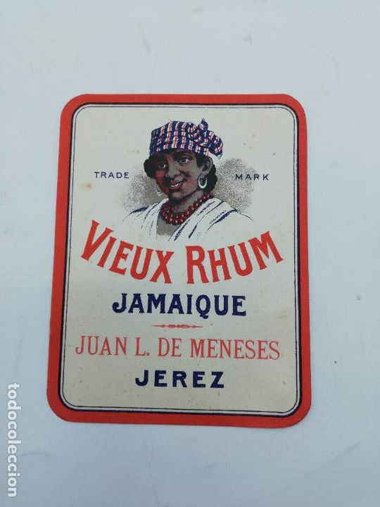 Old Labels: ETIQUETA. VIEUX RHUM. JAMAIQUE. JUAN L. DE MENESES. JEREZ. MED : 12 X 9.5 CM APROX.