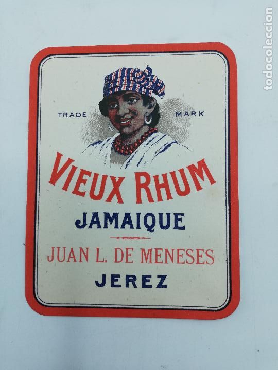 Old Labels: ETIQUETA. VIEUX RHUM. JAMAIQUE. JUAN L. DE MENESES. JEREZ. MED : 12 X 9.5 CM APROX.