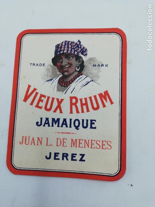 Old Labels: ETIQUETA. VIEUX RHUM. JAMAIQUE. JUAN L. DE MENESES. JEREZ. MED : 12 X 9.5 CM APROX.
