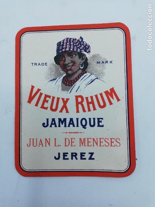Old Labels: ETIQUETA. VIEUX RHUM. JAMAIQUE. JUAN L. DE MENESES. JEREZ. MED : 12 X 9.5 CM APROX.