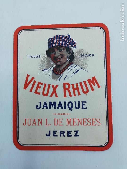 Old Labels: ETIQUETA. VIEUX RHUM. JAMAIQUE. JUAN L. DE MENESES. JEREZ. MED : 12 X 9.5 CM APROX.