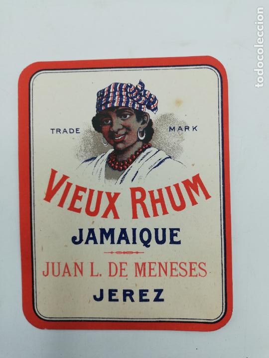 Old Labels: ETIQUETA. VIEUX RHUM. JAMAIQUE. JUAN L. DE MENESES. JEREZ. MED : 12 X 9.5 CM APROX.