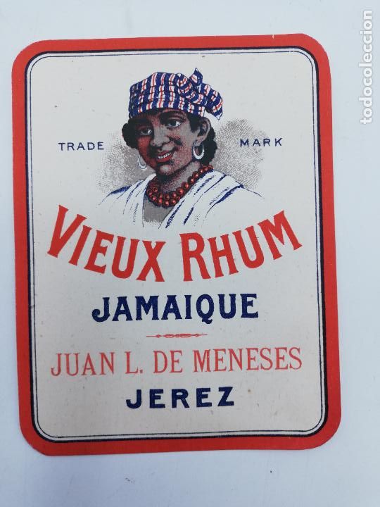 Old Labels: ETIQUETA. VIEUX RHUM. JAMAIQUE. JUAN L. DE MENESES. JEREZ. MED : 12 X 9.5 CM APROX.