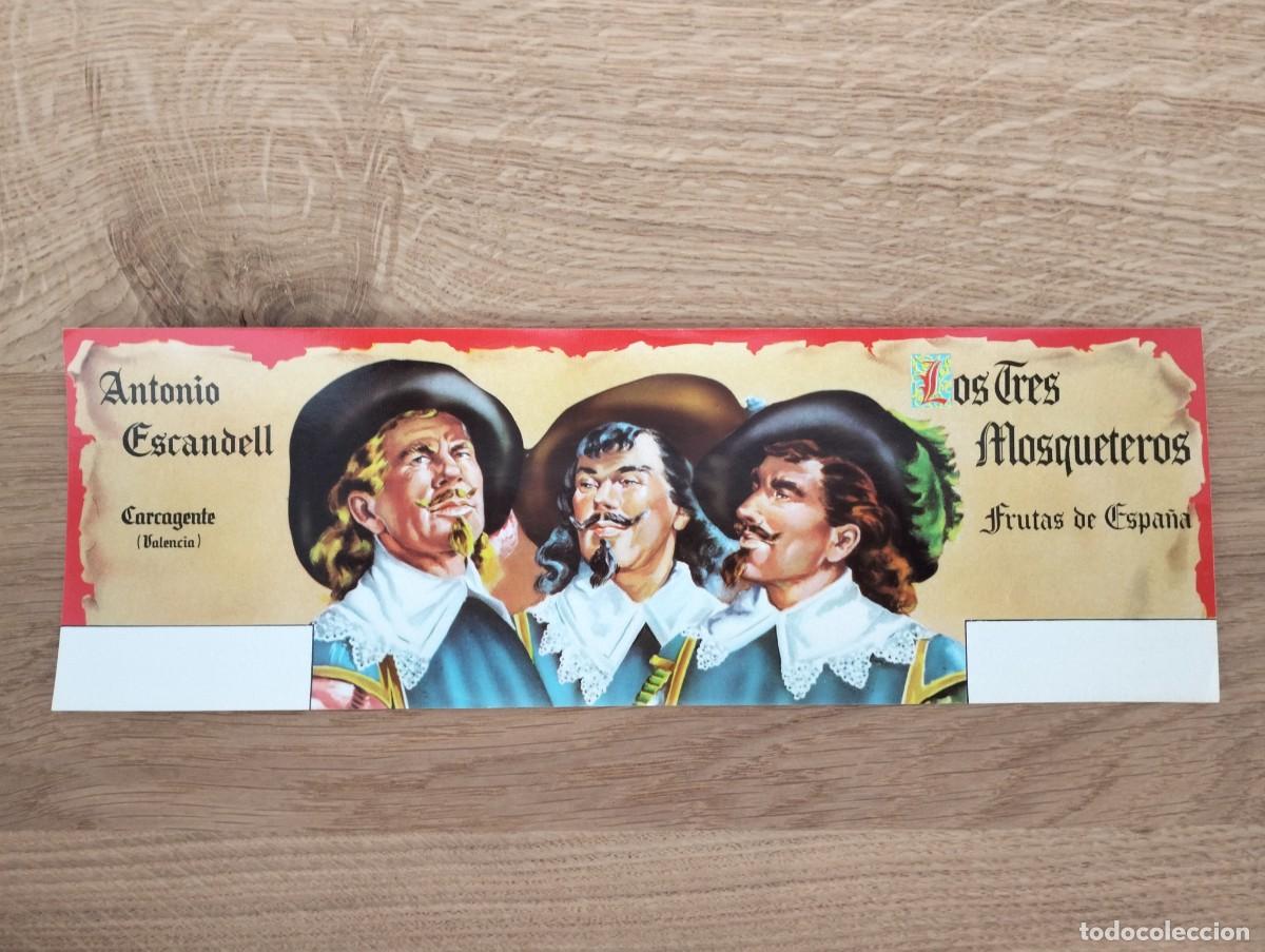 Etiquetas antiguas: Etiqueta de naranjas cartel publicidad Los tres mosqueteros Antonio Escandell Carcagente